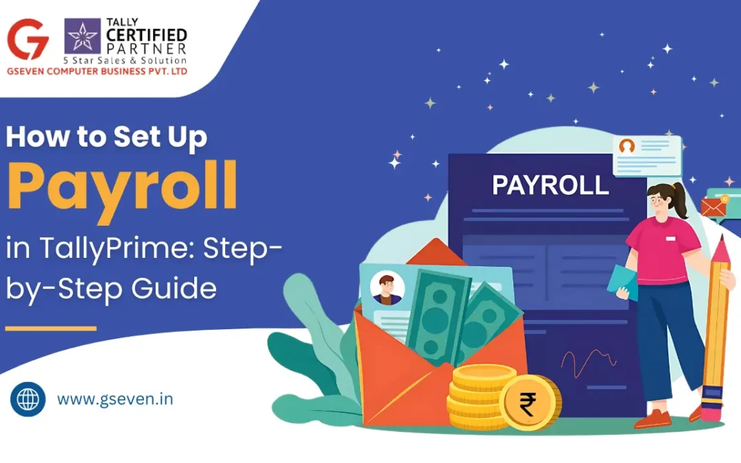 How to Set Up Payroll in TallyPrime: Step-by-Step Guide