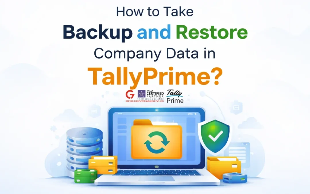 How to Take Backup and Restore Company Data in TallyPrime?