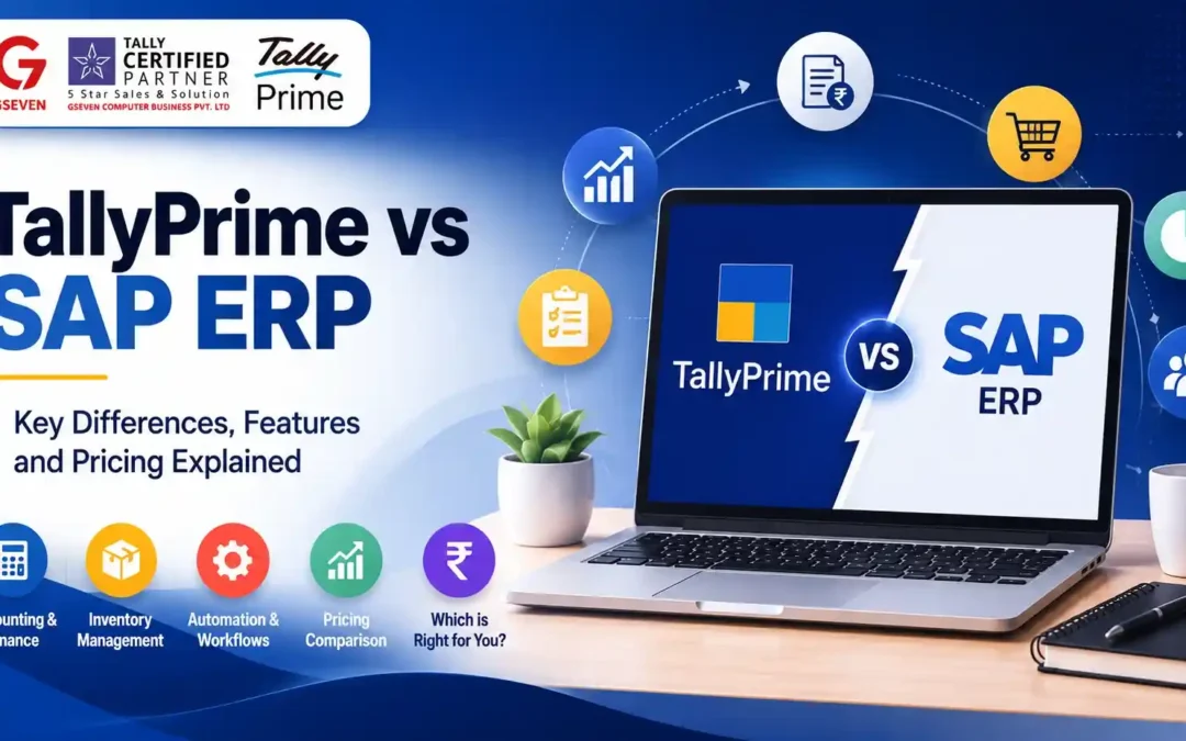 TallyPrime vs SAP ERP Explained: Key Differences, Features and Pricing